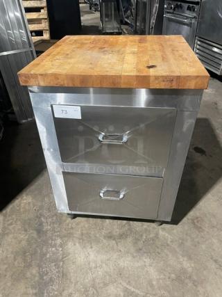 Custom All Stainless Steel 2 Drawer Cabinet! With A Butcher Block Top! On Legs!