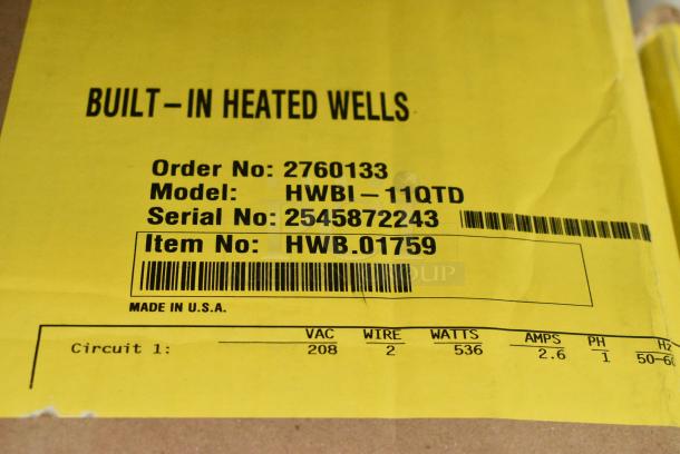 BRAND NEW IN BOX! Hatco HWBI-11QTD Drop-In Heated Well. 120 Volts, 1 Phase. - Image 3 of 3