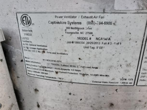 NCA14FA CaptiveAire -24.75″ Base- Upblast Belt Drive UL762 Listed Exhaust Fan. 3 PH, 1 HP, 208 VAC, 60 Hz, 3 Full Load Amps. - Image 2 of 5