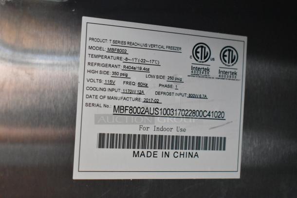Label on T Series Reach-In Vertical Freezer, Model MBF8002, ETL certified, uses R404a refrigerant, 115V, made in 2017.