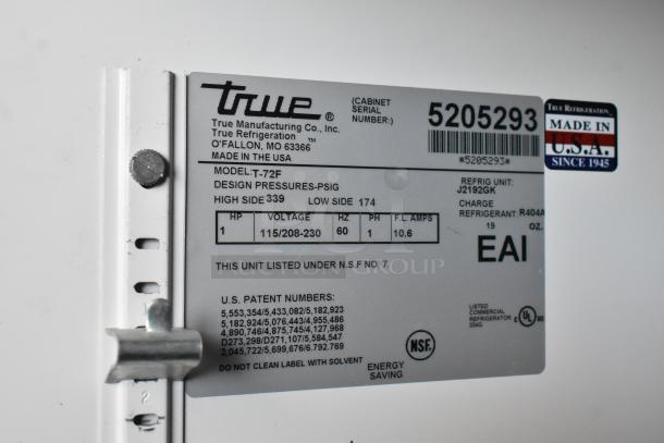 True Refrigeration label, Model T-72F, Made in USA, serial number 5205293, voltage 115/208-230, refrigerant R404A.