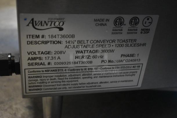 Avantco 14.5" Belt Conveyor Toaster, 1200 slices/hr, 3600W, 208V, serial 0309325184T3600B, commercial use, made in China.