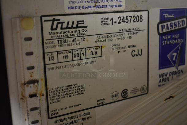Label of a True Manufacturing refrigeration unit, Model TSSU-48-12, serial 1-2457208, NSF certified, 115V, 60Hz, 1/3 HP.
