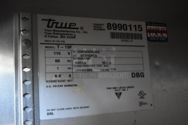 True Refrigerator label showing model T-19F, 115V, refrigerant R404A, made in USA, serial number 8990115.