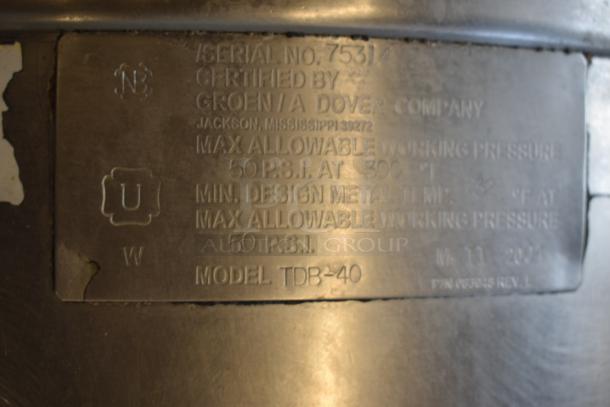 Metal plaque on equipment with serial number 75314, certified by Groen/A Dover Company, model TDB-40, max pressure 50 PSI.