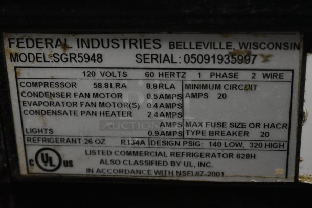 Federal Industries refrigerator label, Model SGR5948, Serial 05091935997. Specifications: 120 volts, refrigerant R134A, UL listed.