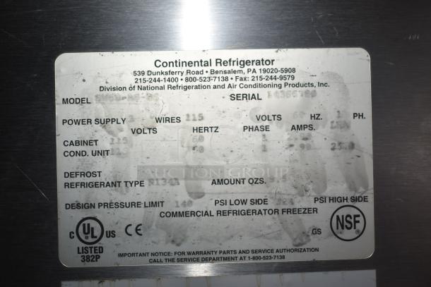 Label on a Continental Refrigerator. Details power supply, refrigerant type R134a, UL and NSF listed, service contact info.