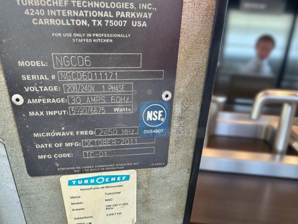 TurboChef model NGCD6 oven label; 208/240V, 30A, 5990/6675W, manufactured Oct 2011, NSF certified.