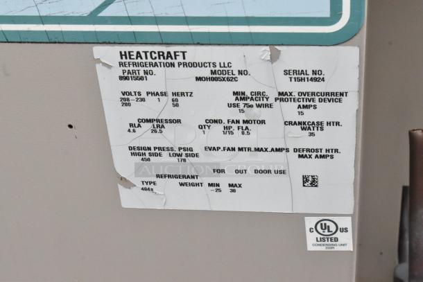 Heatcraft condensing unit label showing model MOH005X62C, part 89015501, refrigerant type 404A, UL listed.