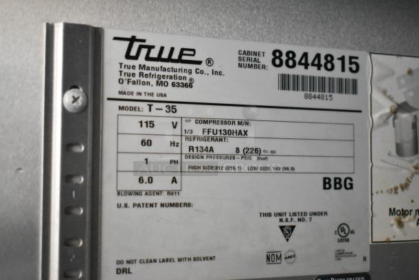 2016 True T-35-HC Commercial Cooler label. Lists model T-35, 115V, 1 phase, NSF listed. Serial 8844815.