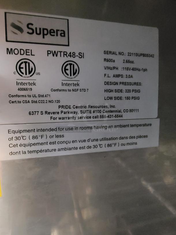 Supera PWTR48-SI 4' Refrigerated Work Top label. Shows model, serial number, certifications, design pressure, and usage conditions.