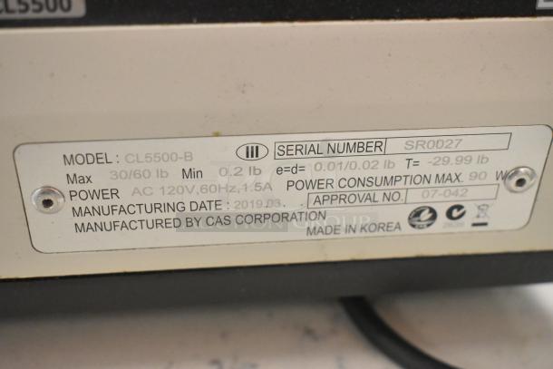 CAS CL5500-B Metal Scale, model CL5500-B. Max 30/60 lb, min 0.2 lb. Serial SR0027, 2019 manufacture, 120V, 1.5A. Made in Korea.