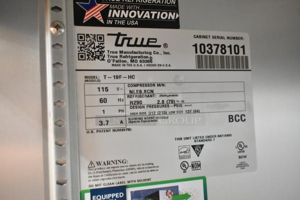 2022 True T-19F-HC single door freezer, stainless steel, poly-coated racks, 115V, 1 phase. Serial 10378101 label shown.