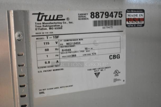 True T-19F Stainless Steel Commercial Freezer label, 115V, R404A refrigerant, Compressor NE2134GK, Serial 8879475.