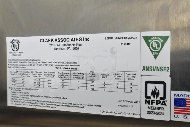 Brand new 8' Clark stainless steel steam hood with minor scratches and dents, UL classified, ANSI/NSF2 certified.