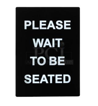 Winco SGN802 black "Please Wait To Be Seated" sign, brand new, for commercial use, enhances customer management.