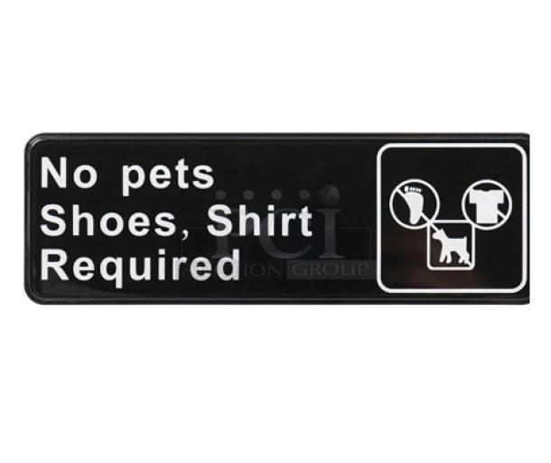 Winco SGN332 sign, brand new, black with white text "No pets, Shoes, Shirt Required," commercial quality.