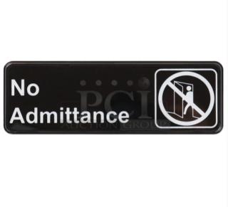 Winco SGN331 black "No Admittance" sign, brand new. Features bold white text and icon. Commercial use model.