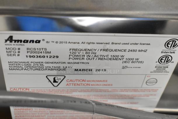2019 Amana RCS10TS stainless steel commercial microwave, 120 volts, 1 phase, frequency 2450 MHz, power in 1500W, serial 1903601229. March 2019.