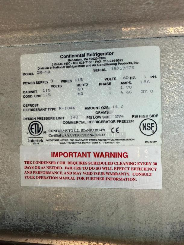 Label on CONTINENTAL 2R-HD refrigerator showing model, voltage, refrigerant type R-134A, NSF and ETL certifications.