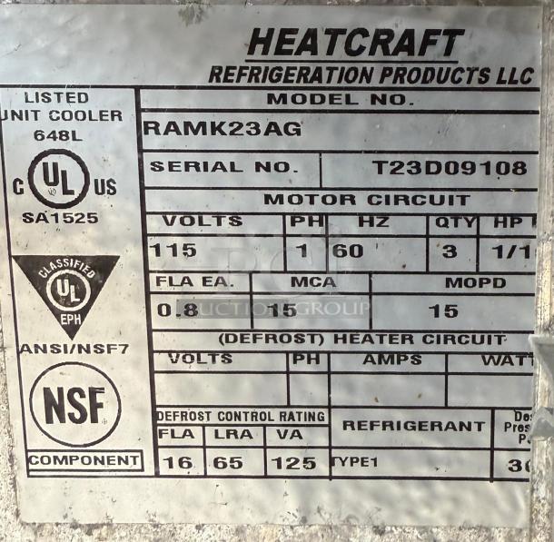 HEATCRAFT Refrigerator Unit RAMK23AG label, showing model, serial no. T23D09108, volts 115, phase 1, 60 Hz, UL and NSF certified.