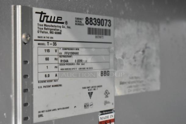 2016 True T-35 Stainless Steel Commercial Cooler label showing model and specs: 115 volts, 1 phase, R134A refrigerant.