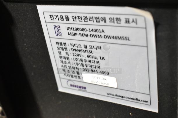2017 Dongwoo XH100080-14001A Monitor label, 220V, 1 Phase, model DW46M5SL, pickup required, not shipped.