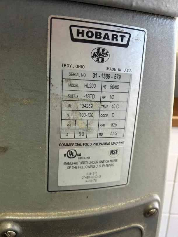 Hobart HL200-10STD Legacy+ mixer label showing model, serial number, 1/2 hp, 100-120v specifications. Made in USA.