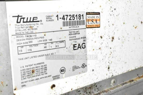 True TRCB-110 Chef Base tag, cabinet serial 1-4725181, 115V, 1 phase, Made in USA. Scratches visible on label surface.
