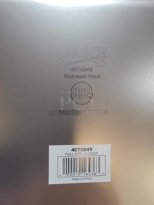Brand new Choice full-size 4" deep stainless steel steam pans, set of 5. Marked NSF, model 4070049, made in China.