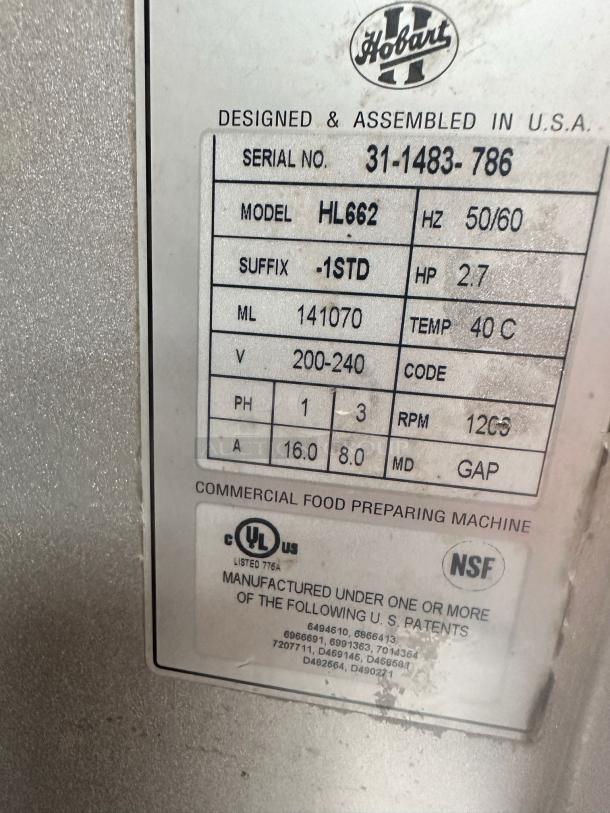 Hobart Legacy+ HL662-1STD mixer label, showing model, serial number, specs, UL, and NSF certifications. Excellent condition.
