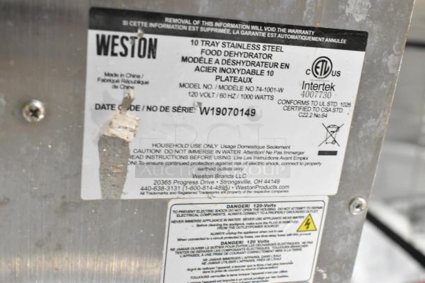 Weston 74-1001-W food dehydrator label; stainless steel, 10 trays, 120 volts, 1000 watts; household use; serial W19070149.