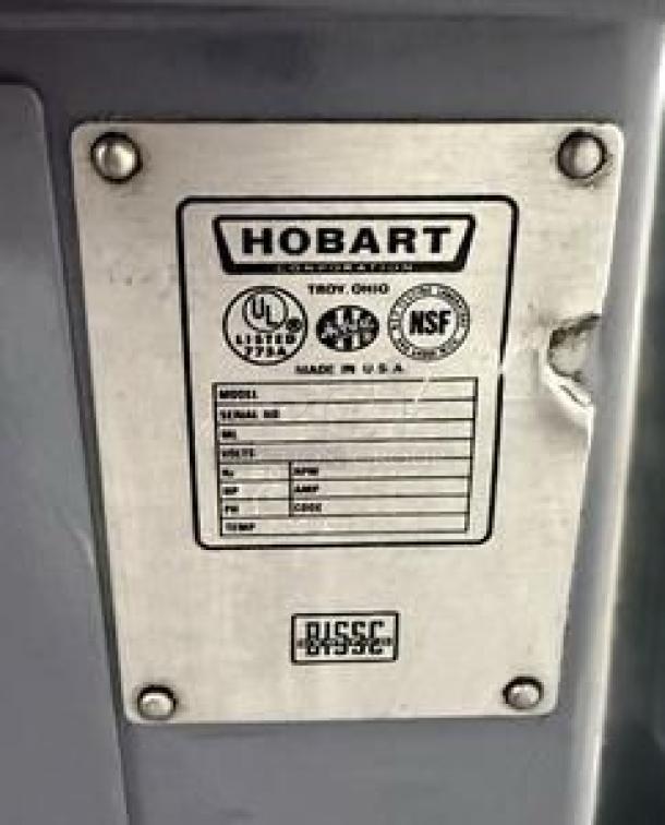 Hobart Corporation equipment label with model, serial number spaces, UL, NSF marks, and BISSC certification, indicating compliance.