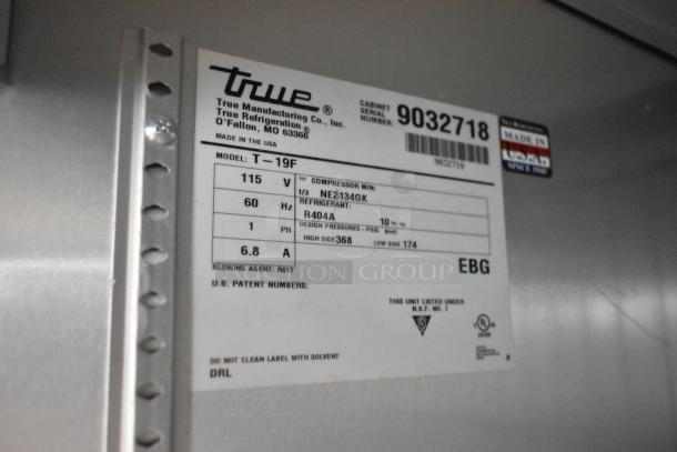 2017 True T-19F freezer label, showing specs: 115V, 60Hz, 1 Ph, R404A refrigerant. Made in USA. Serial No. 9032718.