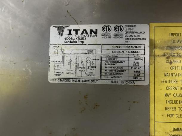 Titan Refrigeration XTSU72 sandwich prep table label, 115v, excellent condition, tested working, specifications listed.