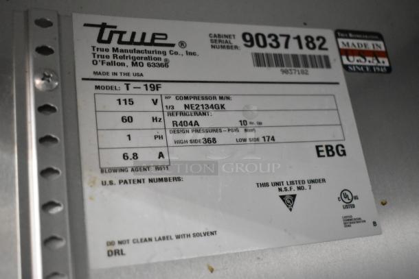 2017 True T-19F Single Door Freezer, stainless steel, 115V, 1 phase. Label shows model, voltage, and certification details.