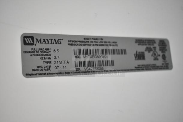Label of Maytag Reach In Cooler w/ Freezer, model M1TXEGMYW01, showing specs: 115 Volts, 1 Phase, manufactured 07-14.