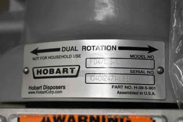 BRAND NEW Hobart FD4/125-1 Commercial Garbage Disposer, 1 1/4 hp, dual rotation, model plate shown, 208-240/480V.
