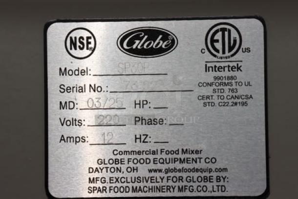 Globe SP30P 30 Qt. Planetary Mixer label showing model, volts 220, amps 12, and other specifications. Minor scratches noted.