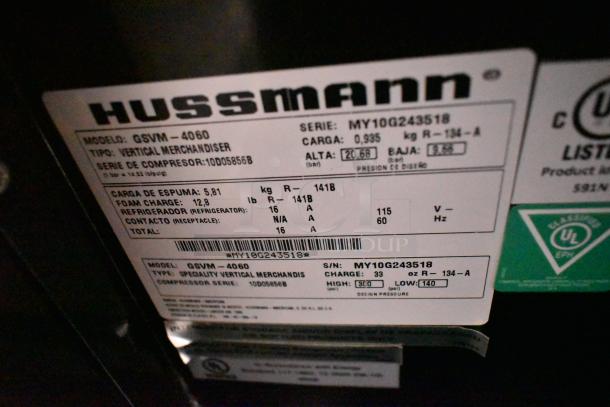 Hussmann GSVM-4060 metal commercial merchandiser label, model and specs, 115V, 1 phase, R-134A refrigerant.