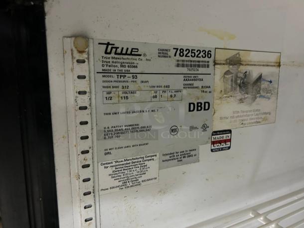 True TPP-AT2-93-HC label showing model, serial number 7825236, voltage 115, refrigerant R134A, Made in USA.