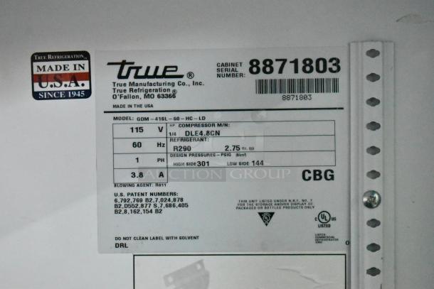 True GDM-41SL-60-HC-LD label, showing model, 115V, 60Hz, R290 refrigerant, and serial number 8871803. Made in USA.