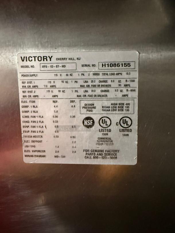 VICTORY Dual Temp Refrigerator/Freezer, Model RFS 1D S7 HD. Label shows Cherry Hill, NJ, serial H1086155. Features NSF, UL listings.