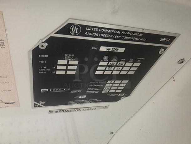 Hill Emhart Multi Deck Case label, model 5D-12RK. UL listed, no compressor. Serial No. 429513. Buyer removal required.