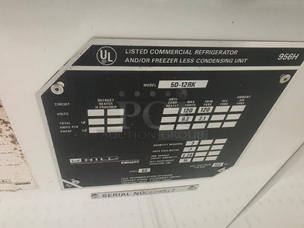 Hill Emhart model 5D-12RK label, commercial refrigerator/freezer unit, UL listed, shows circuit and voltage specifications.