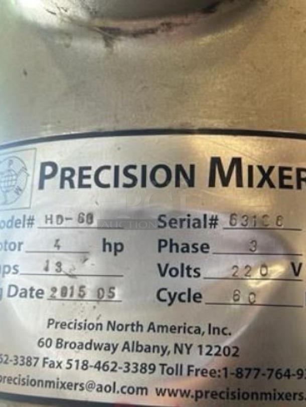 Precision Mixers HD-60 label showing model, serial number 63106, 4 hp motor, 220V, 3-phase, manufactured May 2015.