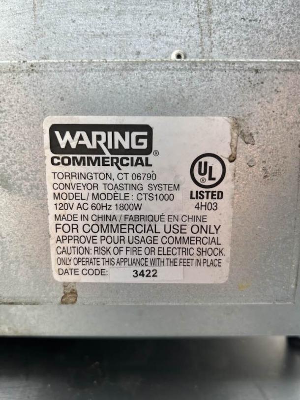 Waring CTS1000 Conveyor Toaster label, showing model details, 120v, 1800W power, and UL listed for commercial use only.