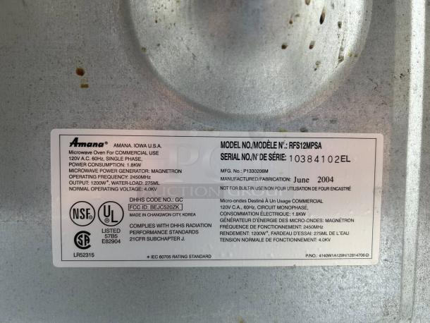 AMANA RFS12MPSA commercial microwave oven label, 1200W, 120V, June 2004, NSF and UL listed, tested and working.