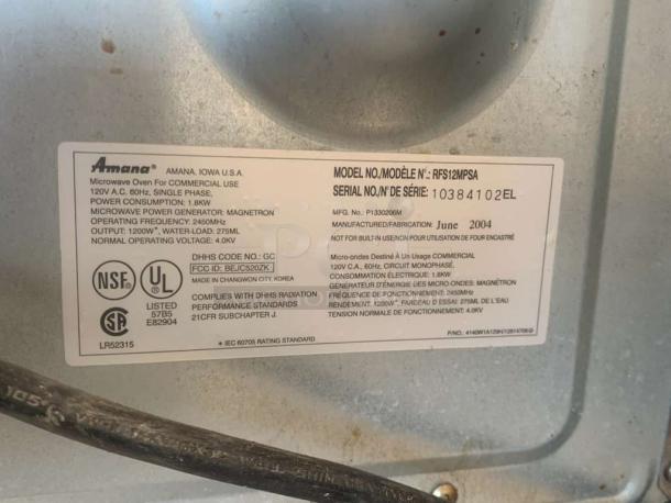 Amana RFS12MPSA commercial microwave oven label, 120V, 1200W, made in June 2004, fully tested and working, UL listed.