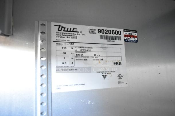 2017 True T-19F stainless steel commercial freezer label, showing model, voltage, and USA manufacturing details.